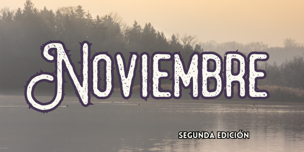Text "Noviembre" and "Segunda Edición" over a misty lake scene with trees.