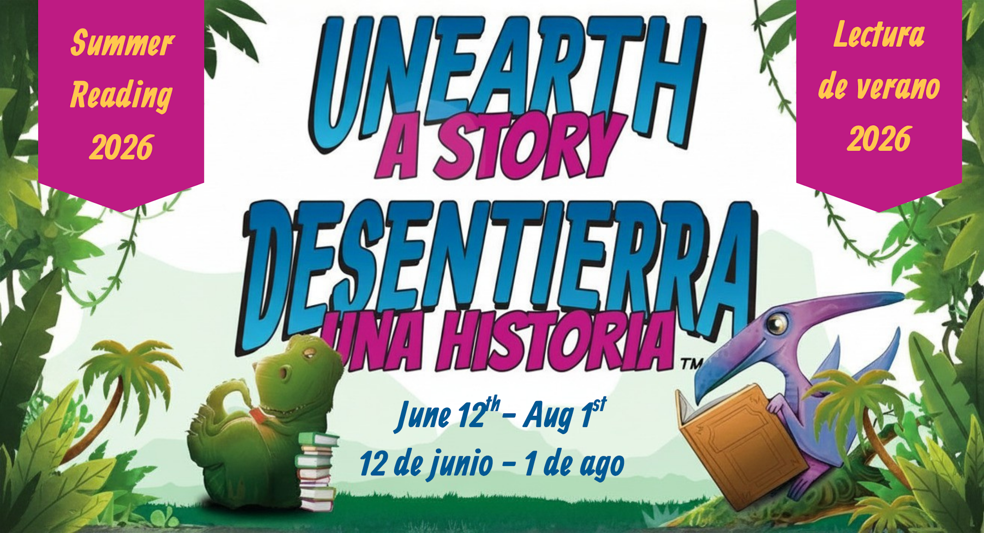 The image promotes a summer reading program for 2026, titled "Unearth a Story," running from June 12 to August 1.