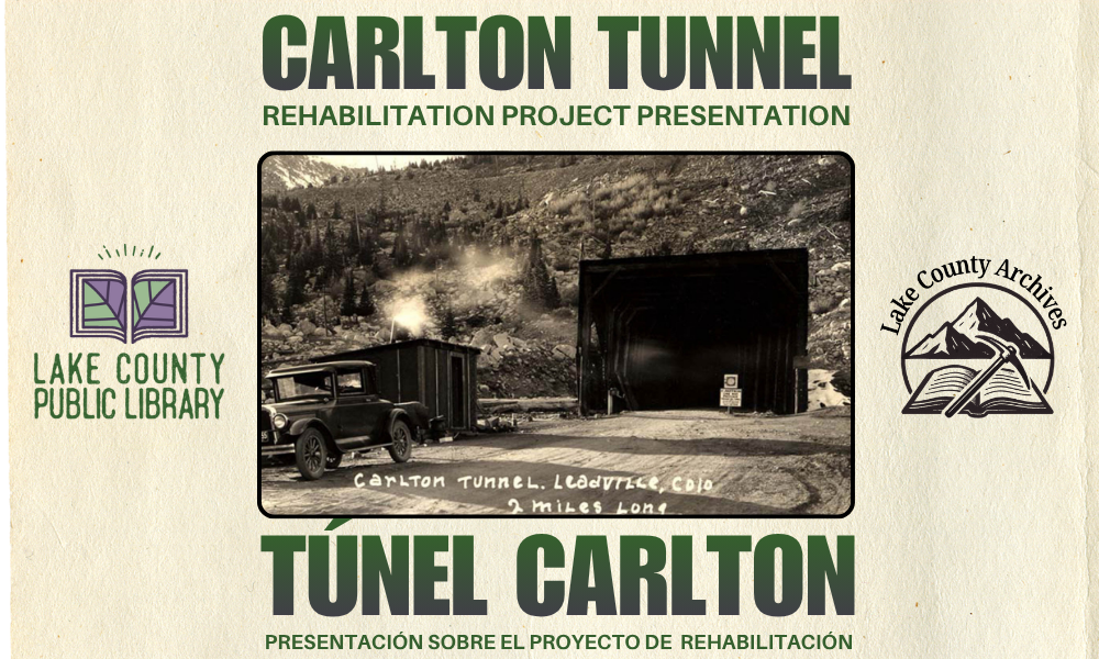 The image is a presentation about the rehabilitation project of Carlton Tunnel in Leadville, Colorado, including historical context.
