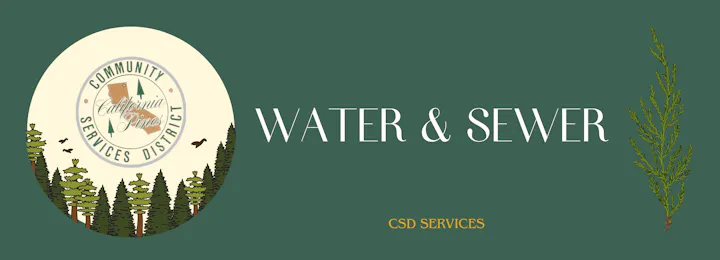 The image features a logo for the Community Services District in California Pines, focusing on water and sewer services.