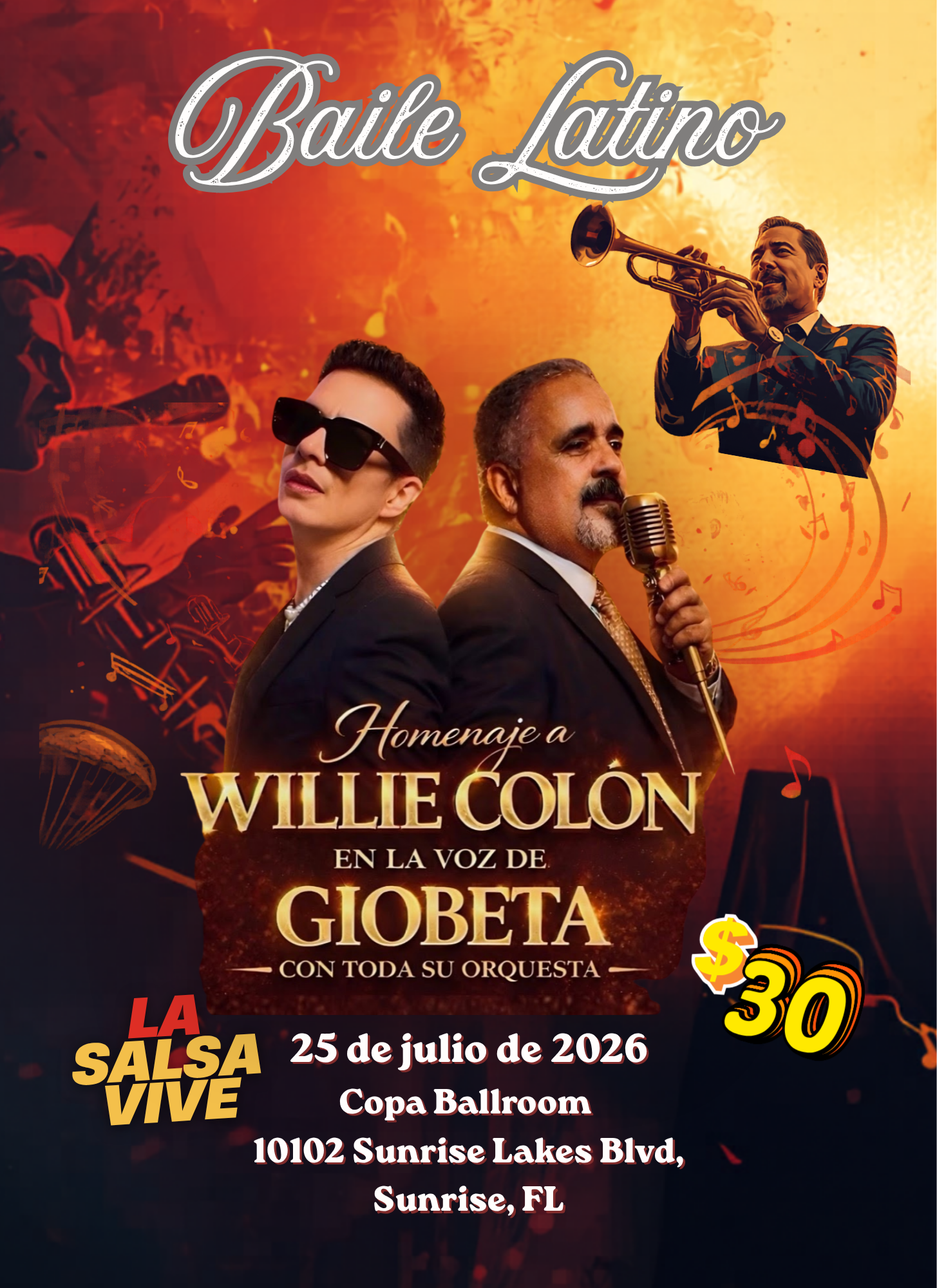 Event poster for "Baile Latino" honoring Willie Colón, featuring Giobeta, on July 25, 2026, in Sunrise, FL. Tickets $30.