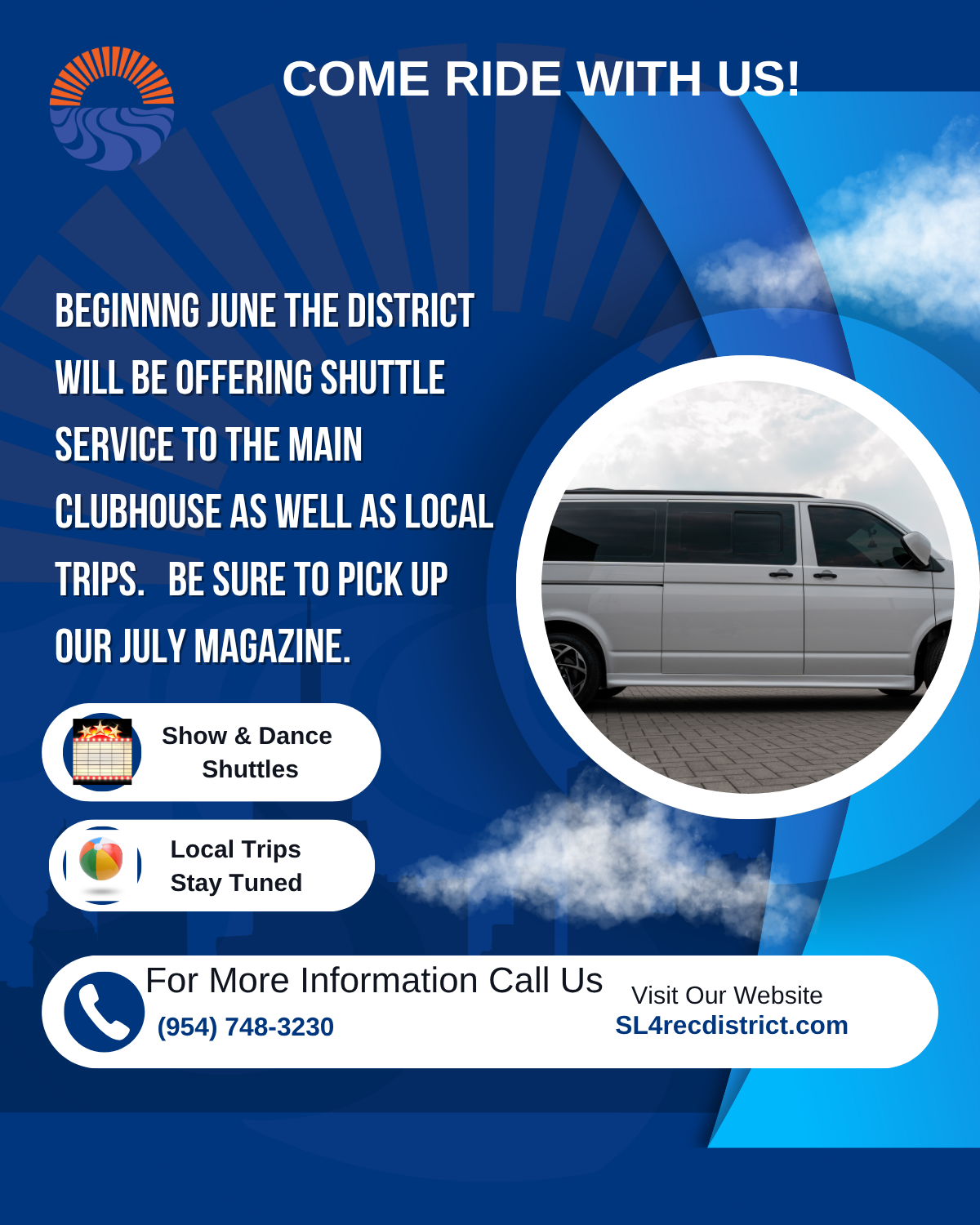 Shuttle service from June: main clubhouse and local trips. Info call (954) 748-3230 or visit SL4recdistrict.com.
