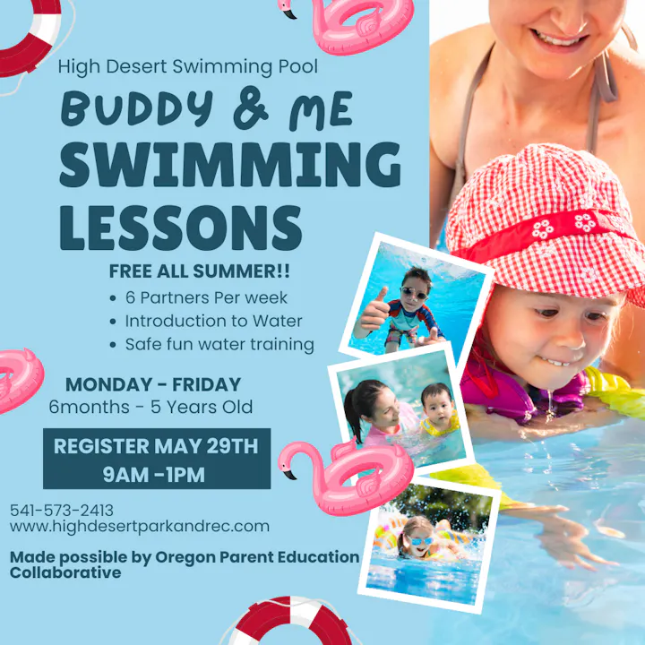 Free Buddy & Me swimming lessons for kids (6 months - 5 years) at High Desert Pool, Monday-Friday. Register May 29th, 9 AM-1 PM.