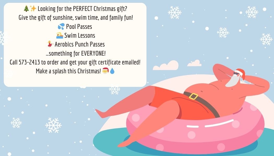 The image promotes Christmas gifts like pool passes, swim lessons, and aerobics punch passes. Call to order and splash this Christmas!