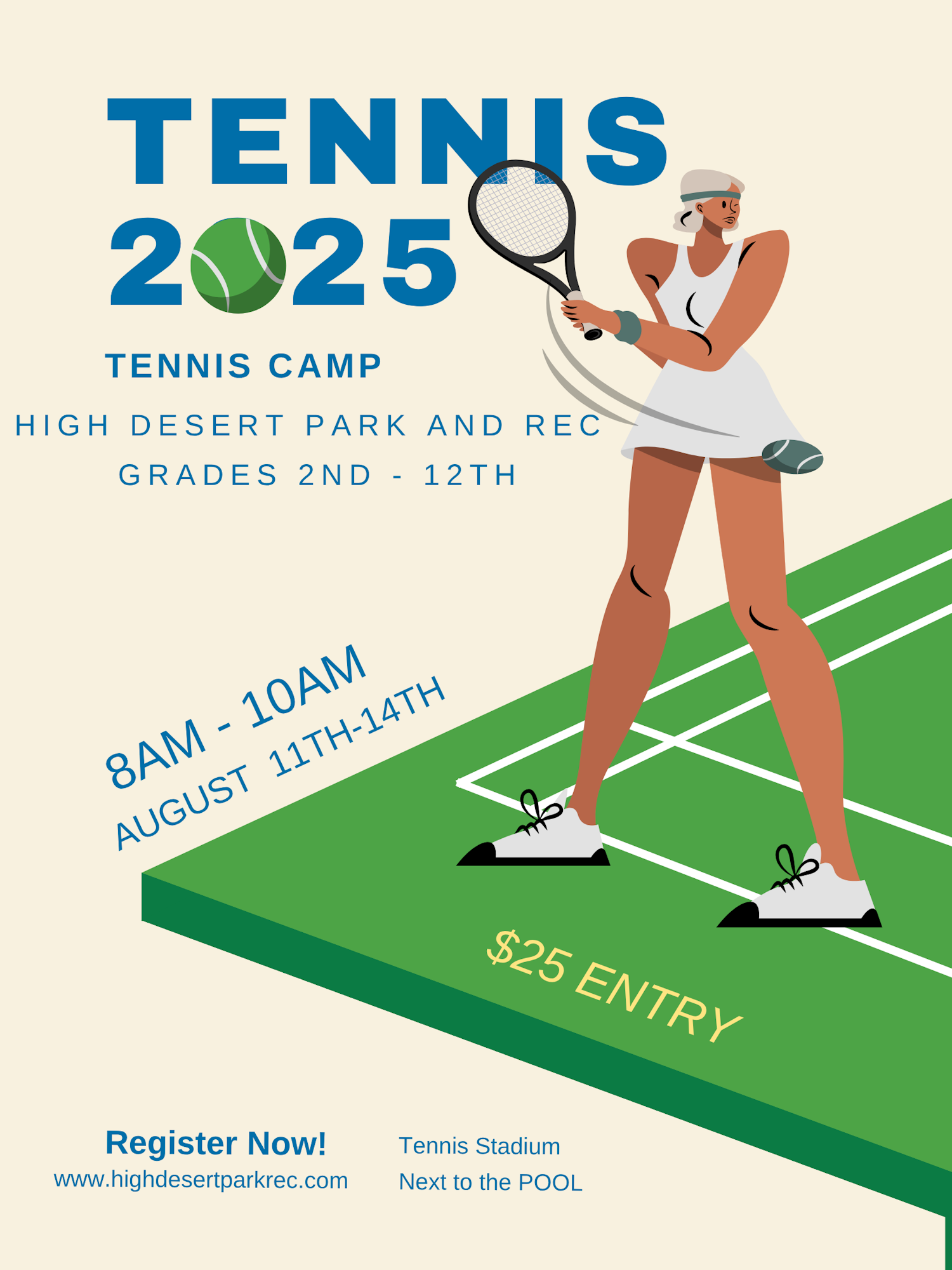 Tennis camp flyer for 2025, High Desert Park, Grades 2-12, August 11-14, 8-10AM. $25 entry. Register at highdesertparkrec.com.