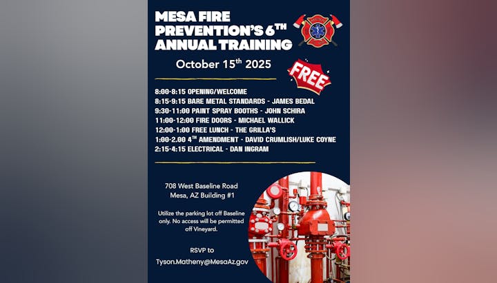 Mesa Fire Prevention's 6th Annual Training on Oct 15, 2025, with various sessions and free lunch. RSVP to Tyson.Matheny@MesaAz.gov.