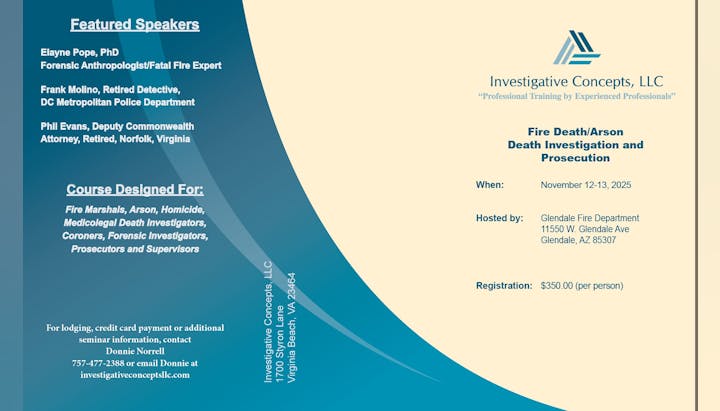 Flyer for a Fire Death/Arson Investigation course, Nov 12-13, 2025, Glendale, AZ. Features speakers and contact info.