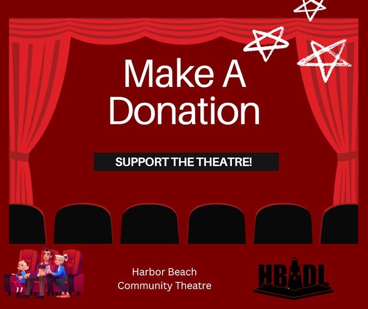 A graphic promoting donations to support the Harbor Beach Community Theatre, featuring a theater background and seating.
