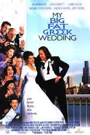 The image is a movie poster for "My Big Fat Greek Wedding," showcasing the couple and their supportive, lively family.