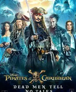 The image is a movie poster for "Pirates of the Caribbean: Dead Men Tell No Tales," featuring a pirate crew and ghostly figures.