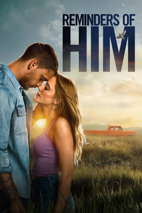 The image is a movie poster for "Reminders of Him," featuring a couple in a romantic embrace against a scenic backdrop.