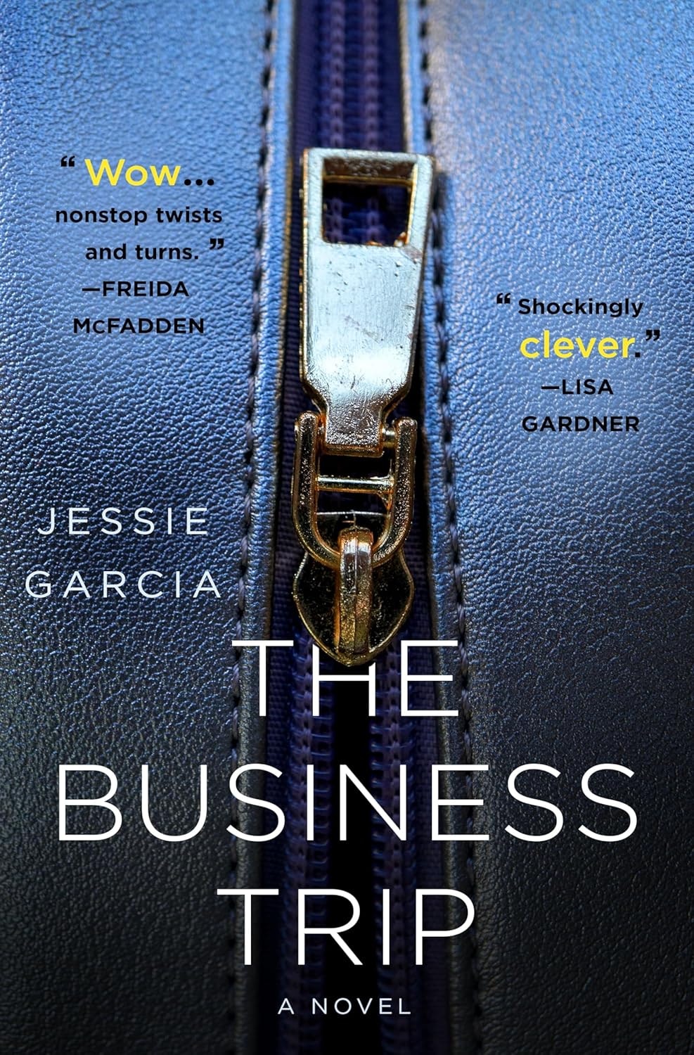 Book cover with a zipper, title "The Business Trip," praise quotes, and author's name "Jessie Garcia."