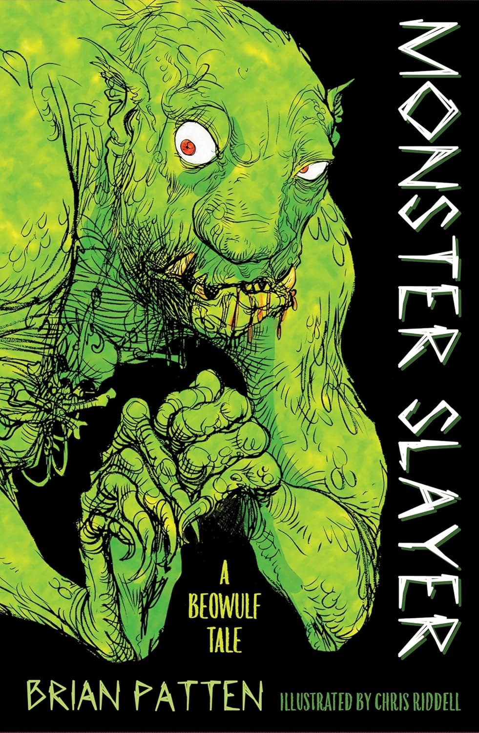 Green monster illustration on a book cover titled "Monster Slayer: A Beowulf Tale" by Brian Patten, illustrated by Chris Riddell.