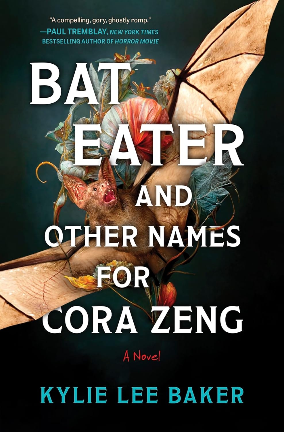 Book cover for "Bat Eater and Other Names for Cora Zeng" by Kylie Lee Baker. Features a bat with flowers and foliage.