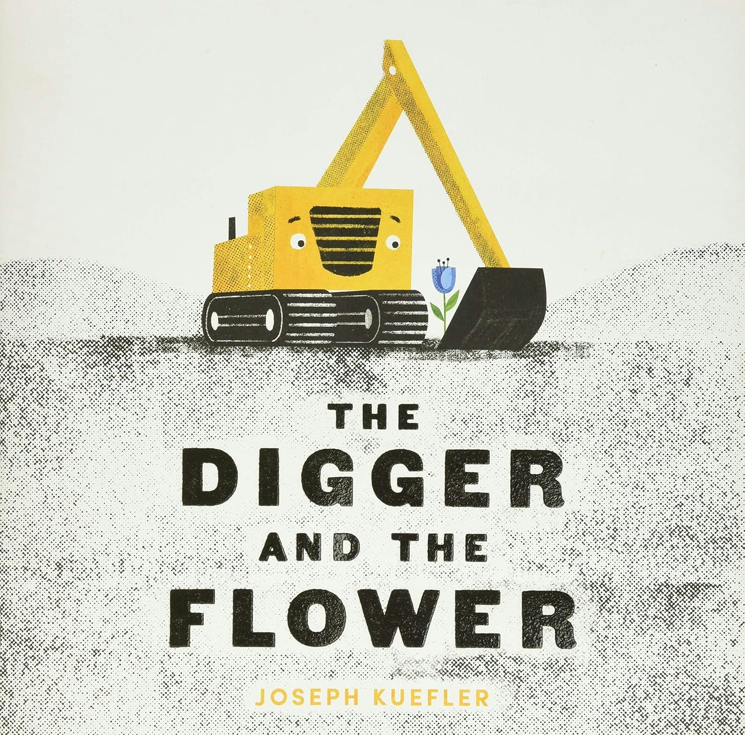 The image features a children's book titled "The Digger and the Flower" by Joseph Kuefler, with an illustration of a friendly digger and a flower.