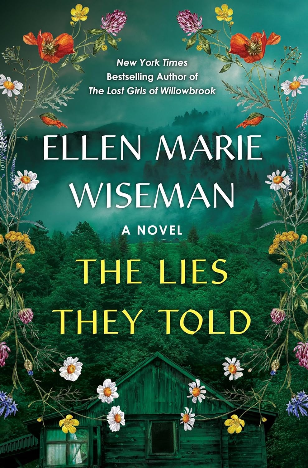 Book cover: "The Lies They Told" by Ellen Marie Wiseman, features a forest background with flowers.