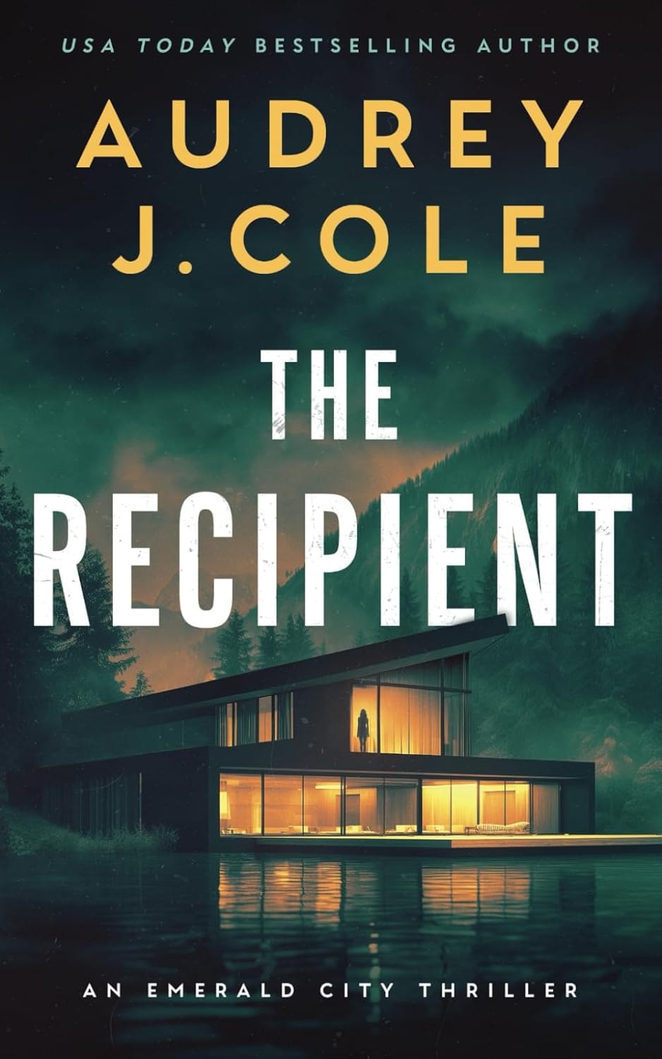 The image features the book cover of "The Recipient" by Audrey J. Cole, a thriller set in Emerald City, featuring a modern home by water.