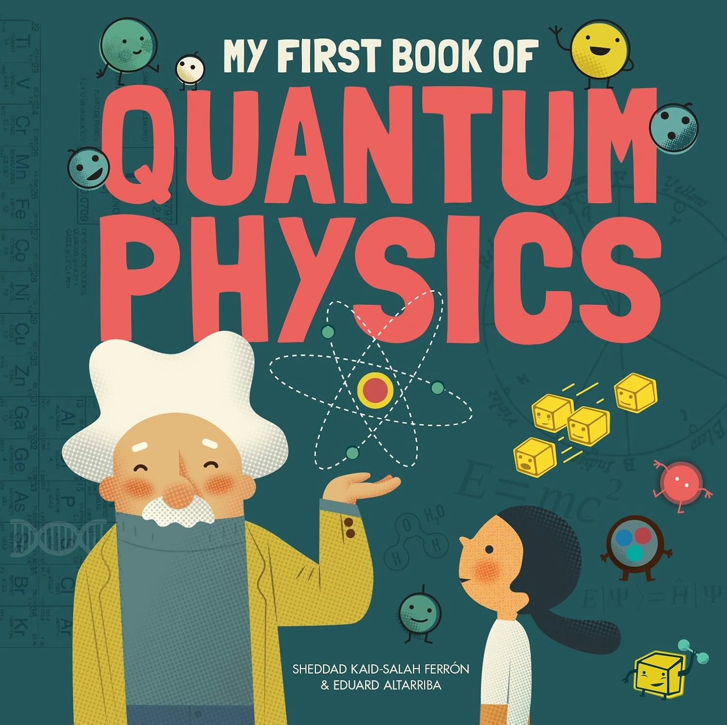 A children's book cover introducing quantum physics, featuring a character resembling a scientist and a curious child.