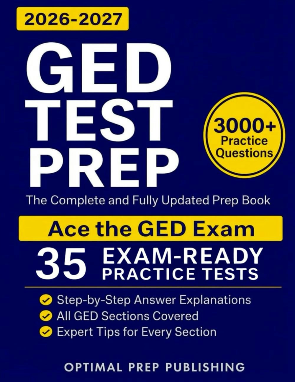 Image of a GED Test prep book for 2026-2027, featuring 3000+ practice questions, 35 practice tests, and expert tips.