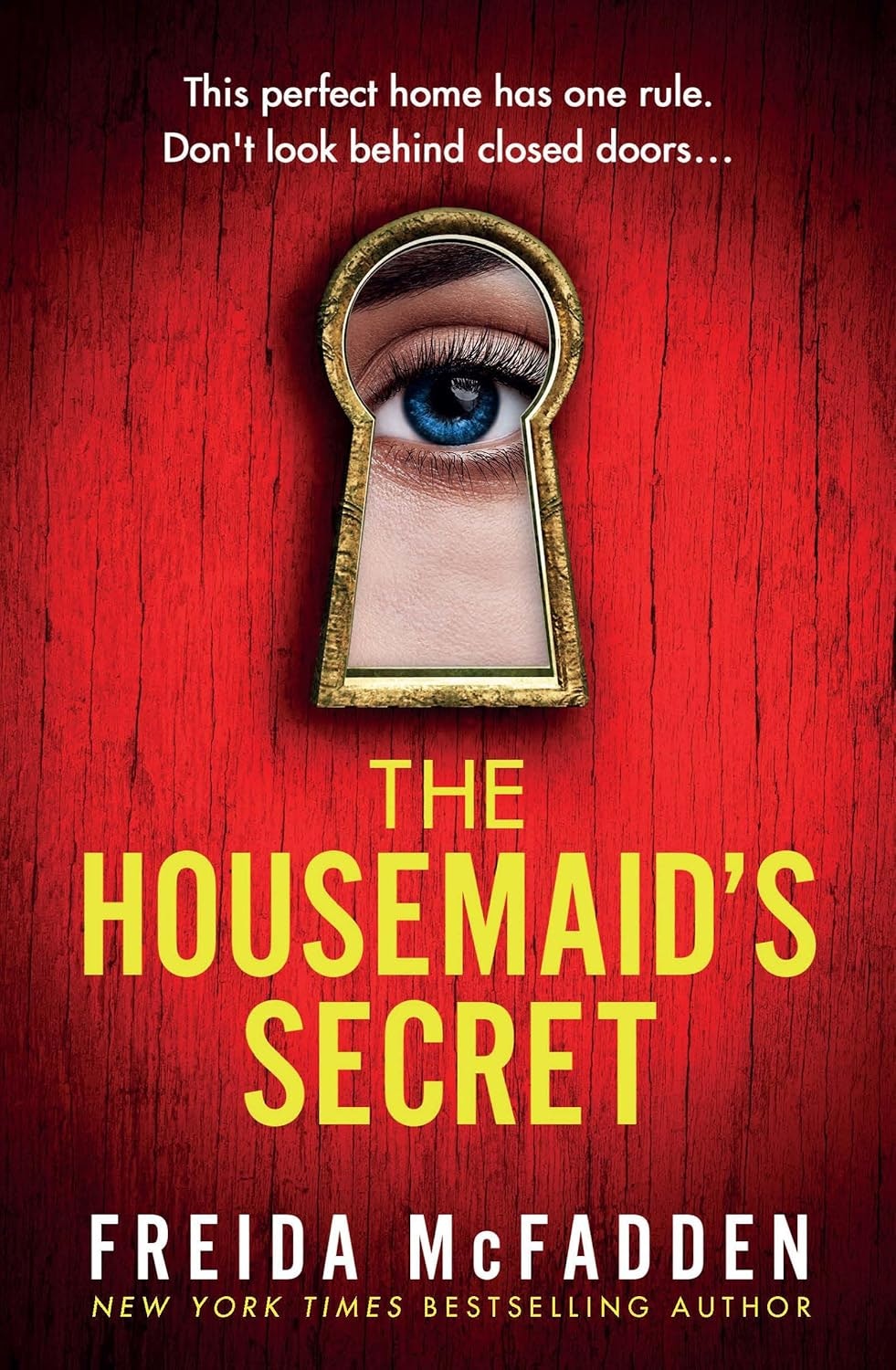 Book cover: "The Housemaid's Secret" by Freida McFadden, features an eye through a keyhole on a red background.