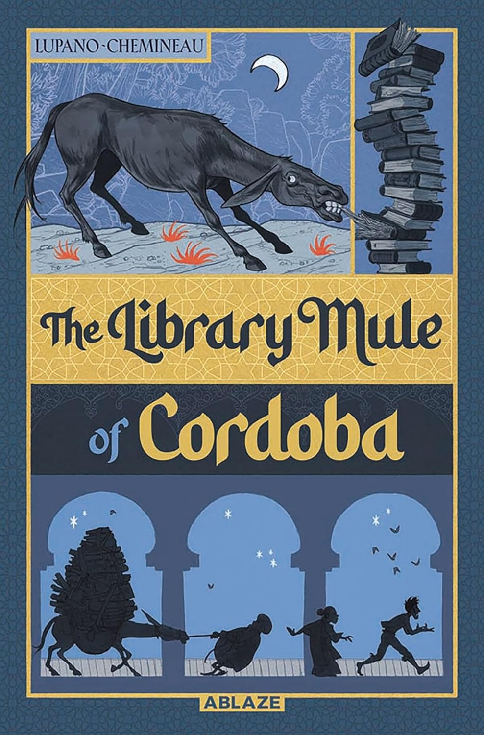 A mule carrying books, a crescent moon, people walking, and the text "The Library Mule of Cordoba" by Lupano-Chemineau.
