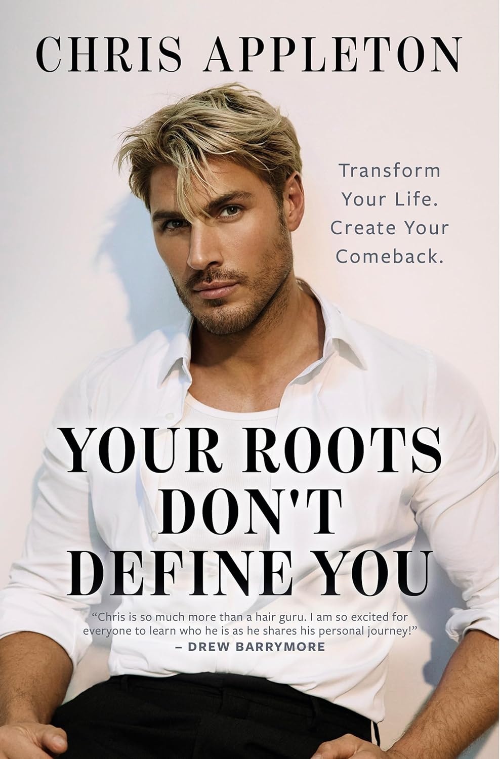 The image features a book cover titled "Your Roots Don't Define You" by Chris Appleton, promoting personal transformation and resilience.