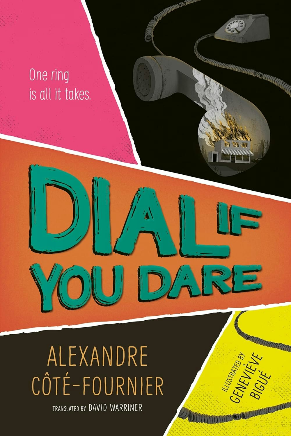 Book cover with a telephone theme, title "Dial If You Dare" by Alexandre Côté-Fournier, illustrated by Geneviève Bigué.