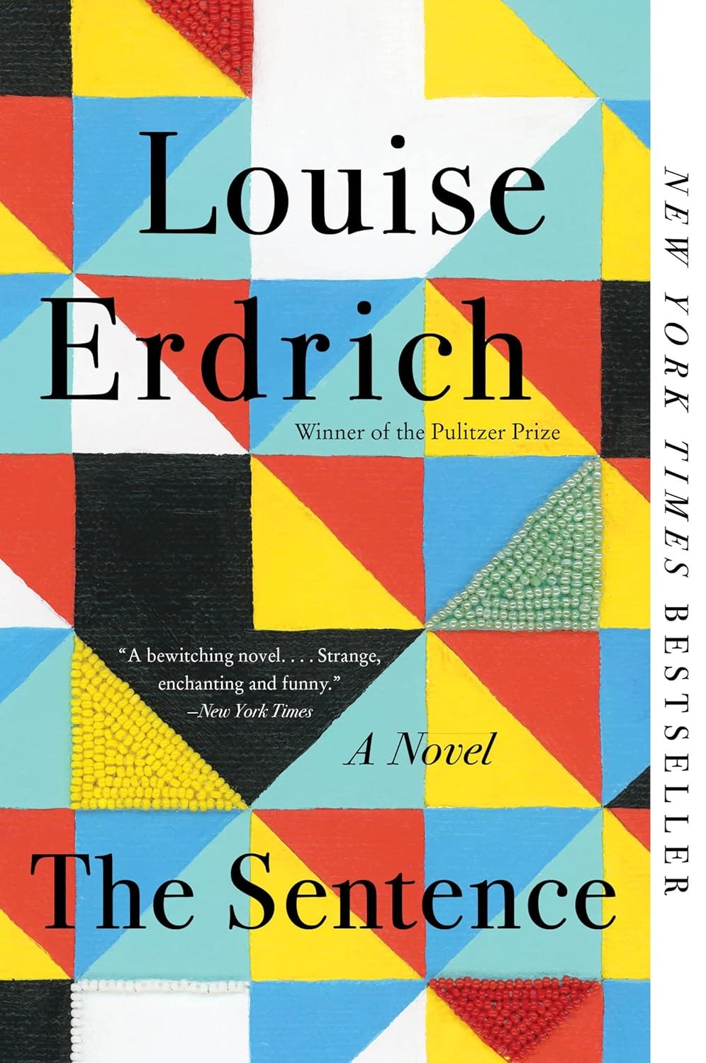 Book cover: "The Sentence" by Louise Erdrich. Colorful geometric design. New York Times bestseller.