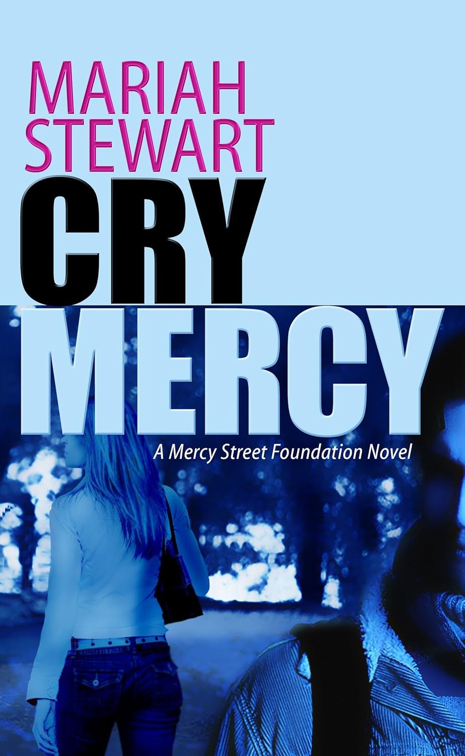 The image features the book cover for "Cry Mercy" by Mariah Stewart, part of the Mercy Street Foundation series.