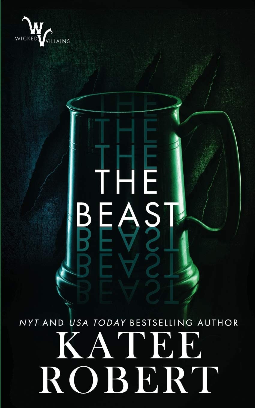 Book cover: "The Beast" by Katee Robert, featuring a green mug and claw marks.