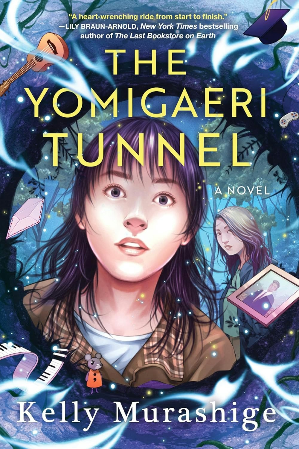 A book cover titled "The Yomigaeri Tunnel" by Kelly Murashige, featuring a surprised girl, a guitar, a mouse, and a graduation cap.