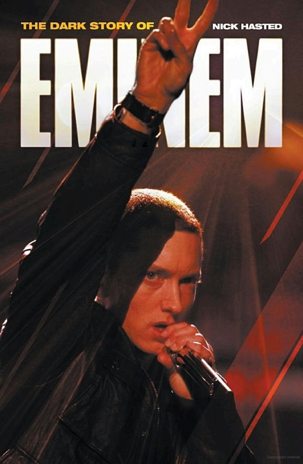 Cover of a book titled "The Dark Story of Eminem" by Nick Hasted, featuring a person holding a microphone and gesturing.