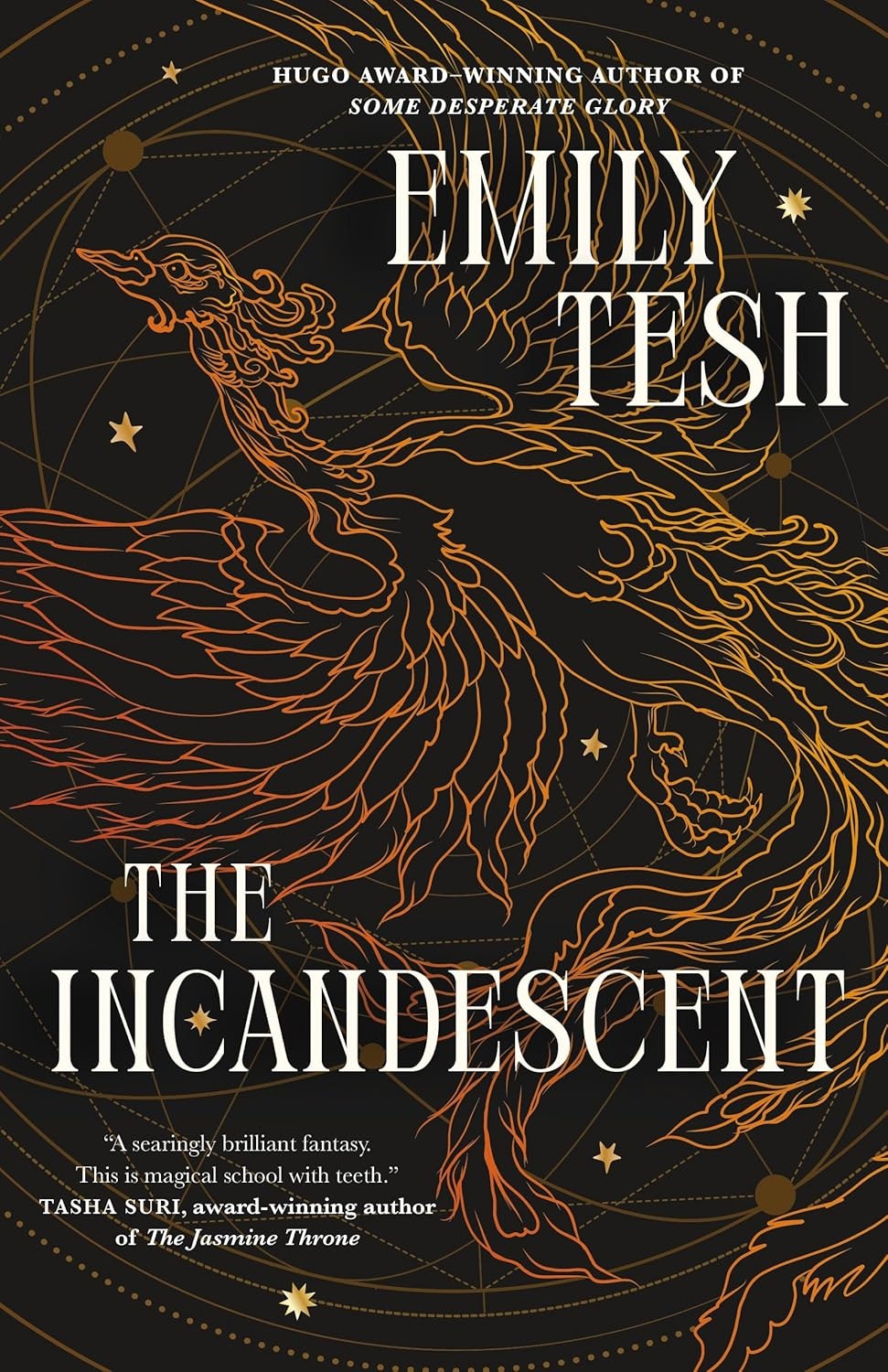 Book cover for "The Incandescent" by Emily Tesh, featuring a phoenix-like design and celestial elements.