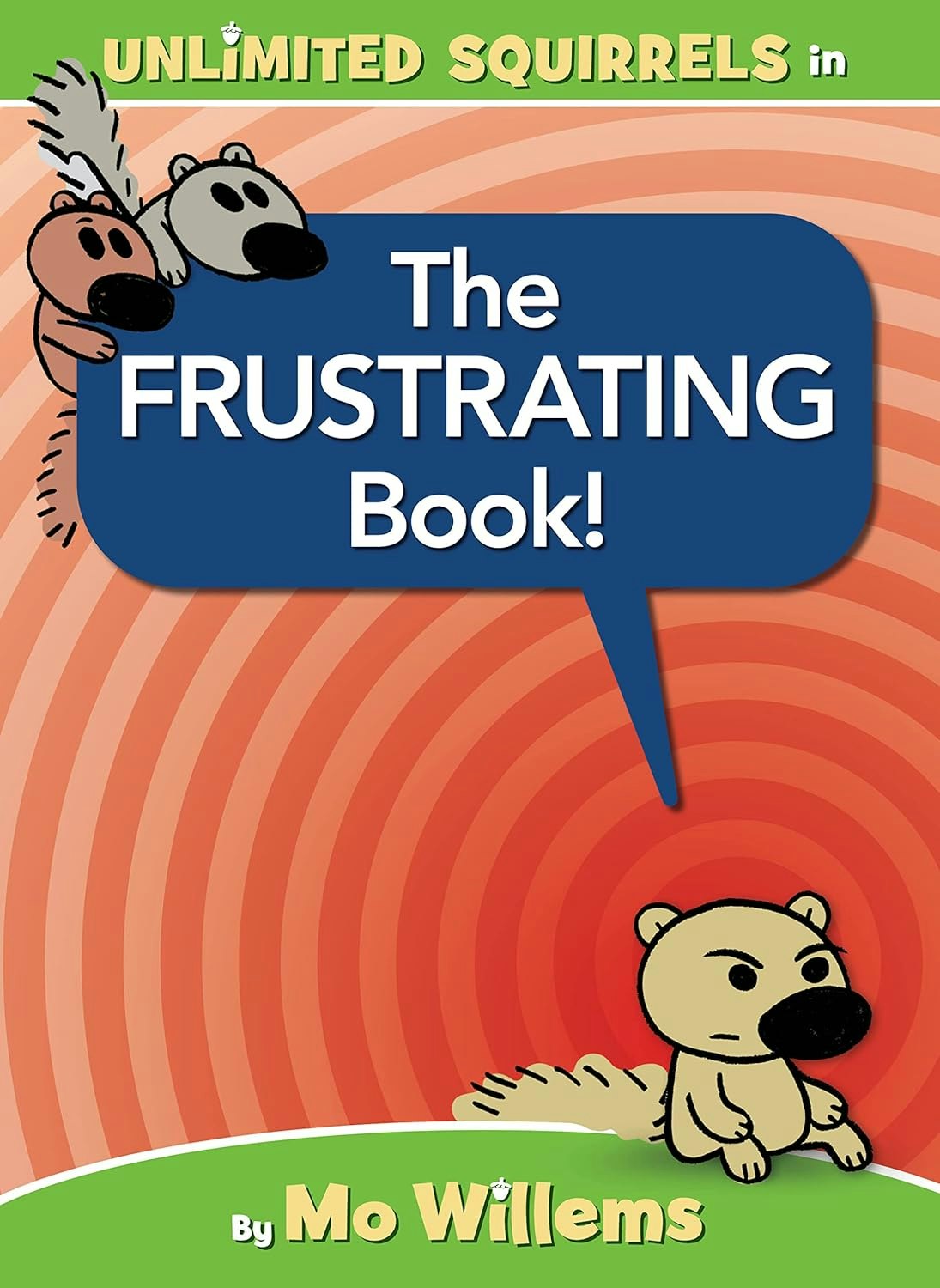 The image is the cover of "The FRUSTRATING Book!" by Mo Willems, featuring cartoon squirrels in a colorful design.