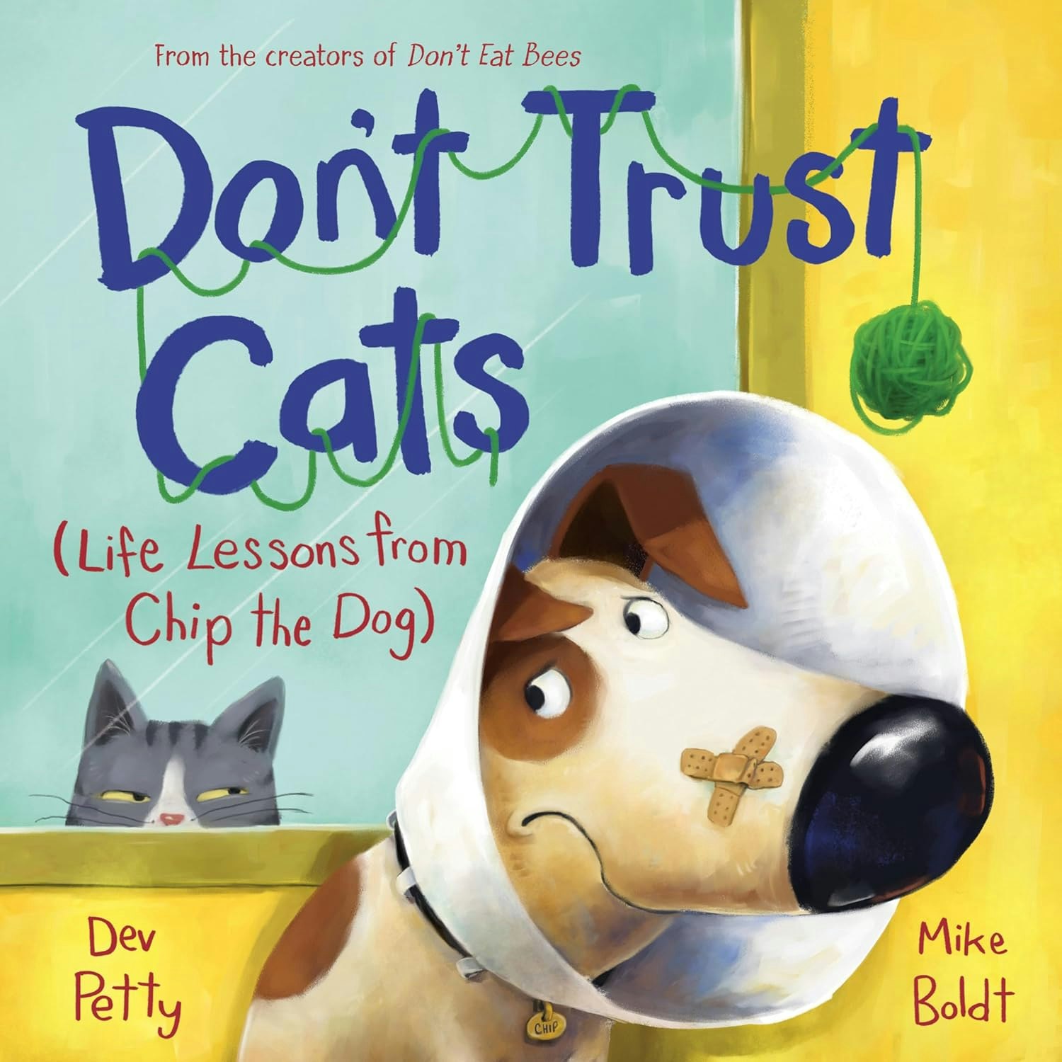 A suspicious dog with a bandaged nose in a cone collar, wary of a cat peeking over a fence; titled "Don't Trust Cats."