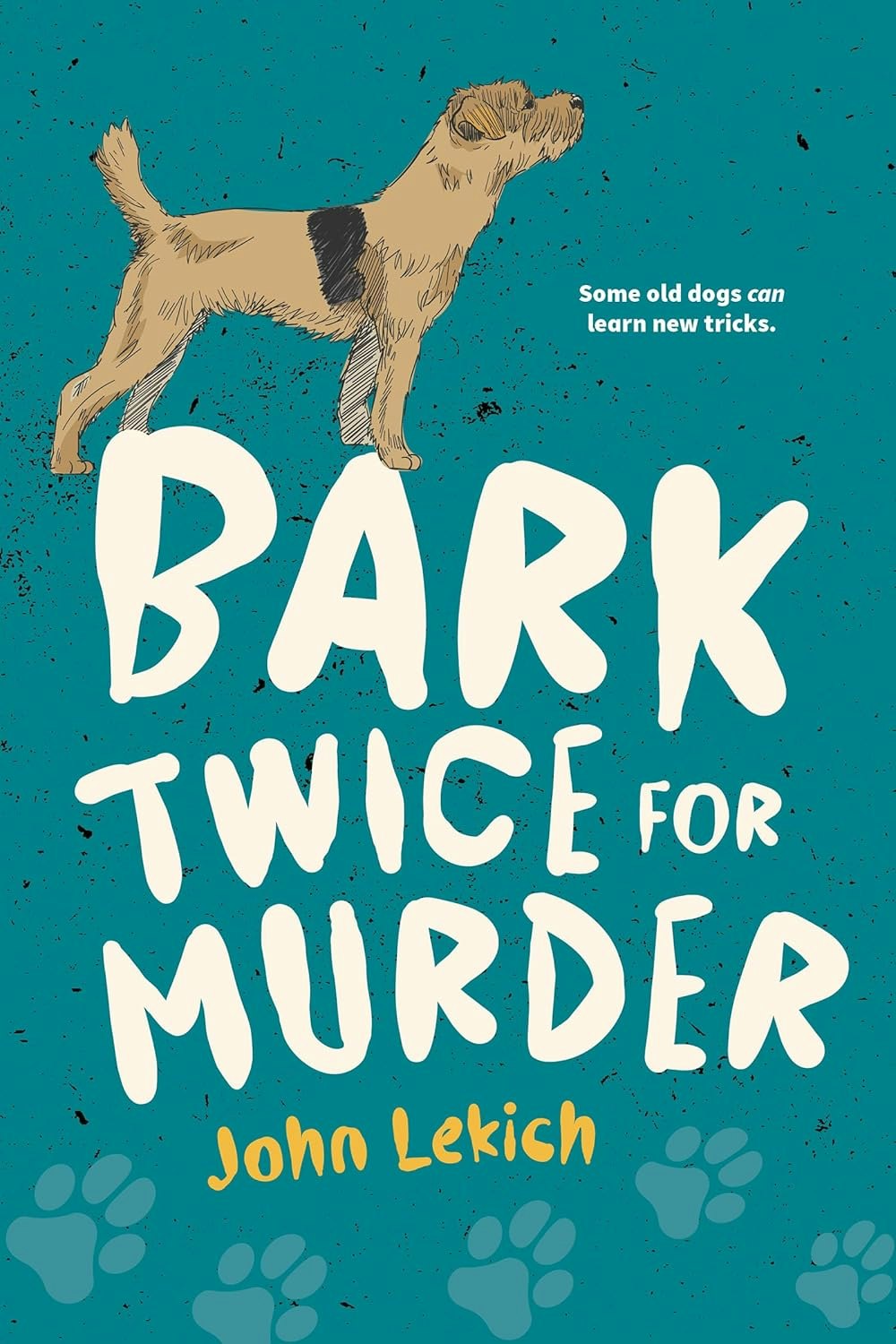 The image features the book "Bark Twice for Murder" by John Lekich, featuring a dog illustration and a playful tagline.