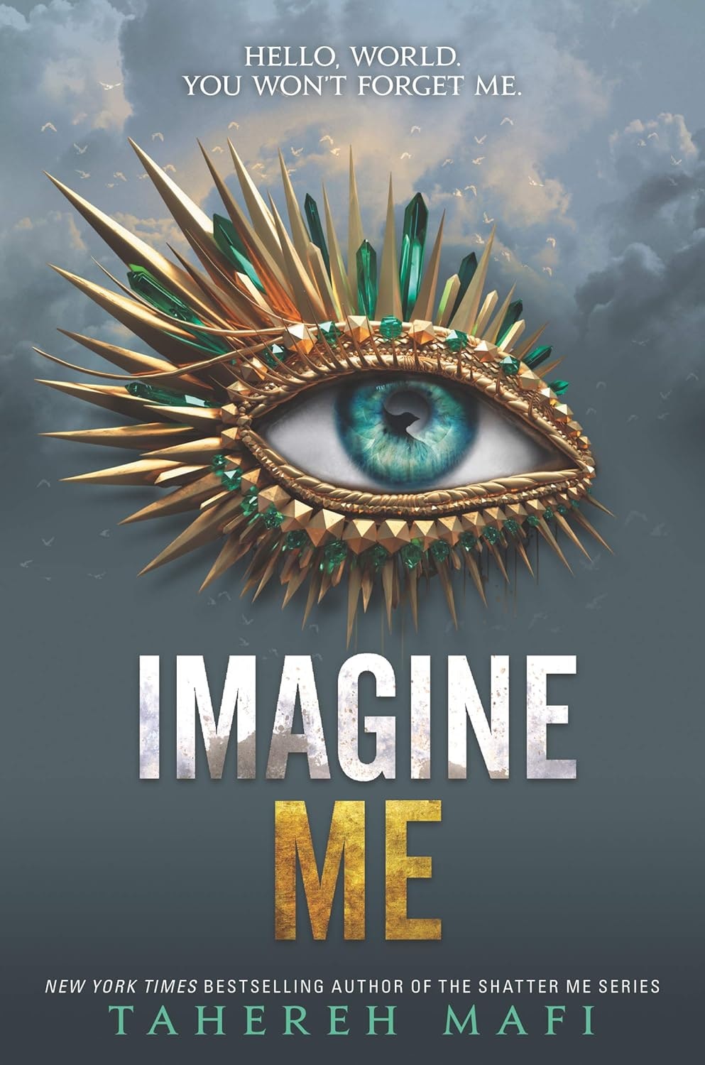 The image features the book cover for "Imagine Me" by Tahereh Mafi, showcasing a striking eye design and an intriguing tagline.