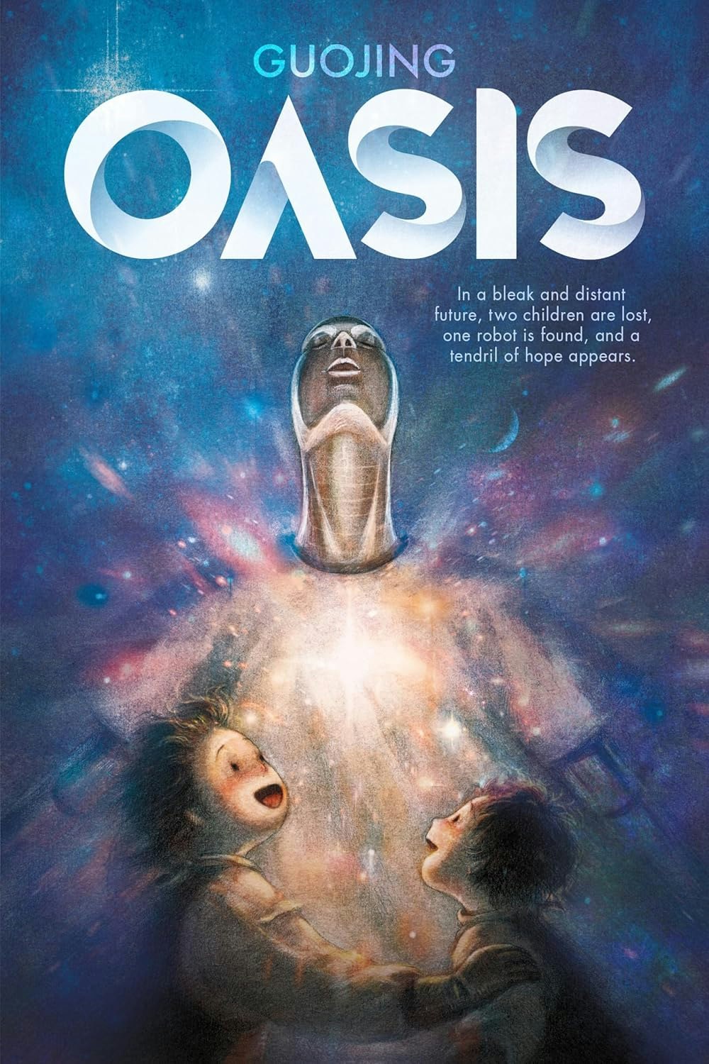 Book cover: "Oasis" by Guojing; two children and a robot in a cosmic scene, with rays of light and hope.