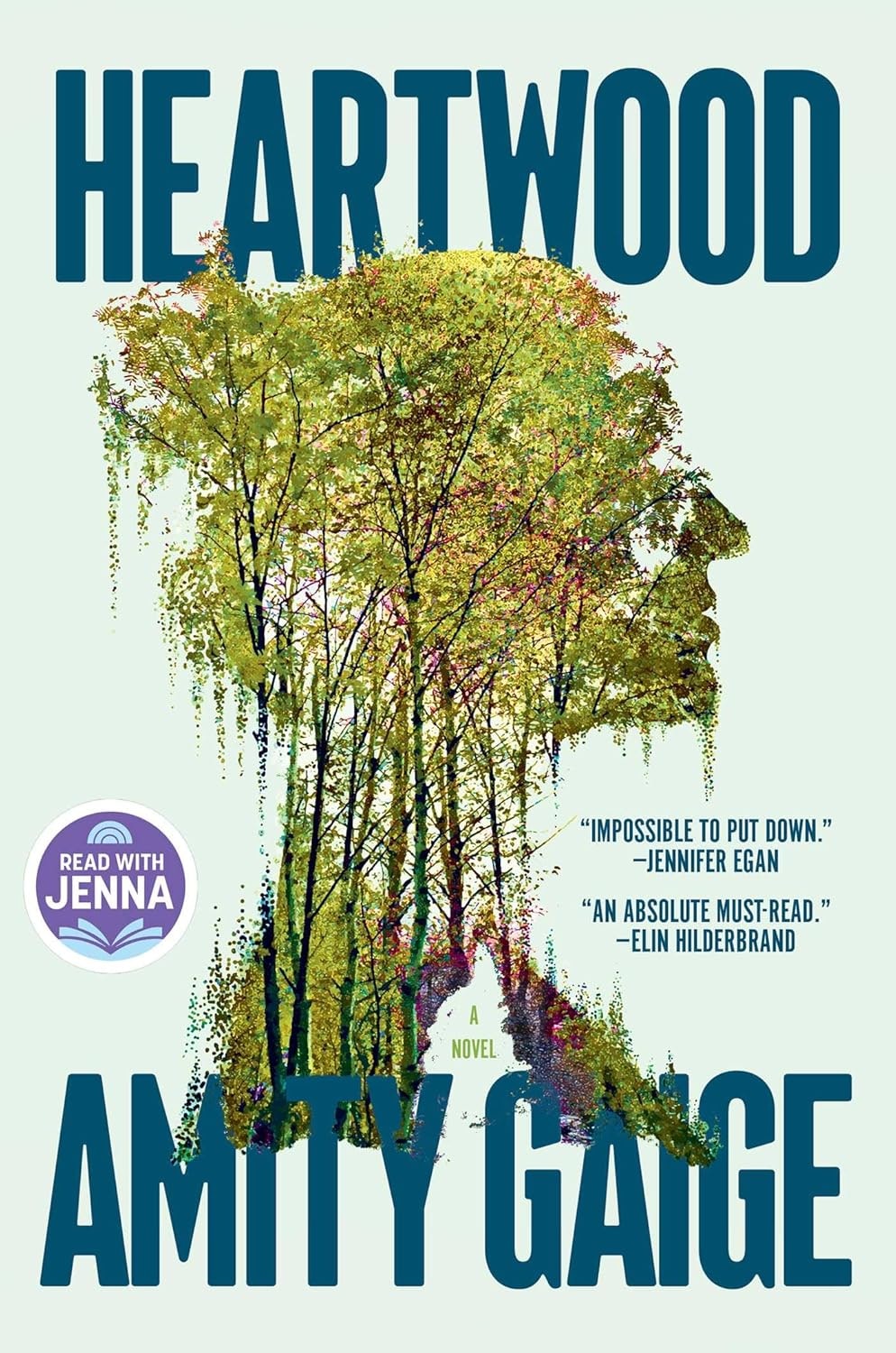 Book cover with trees forming a face silhouette, titled "Heartwood" by Amity Gaige. Includes quotes and "Read With Jenna" badge.