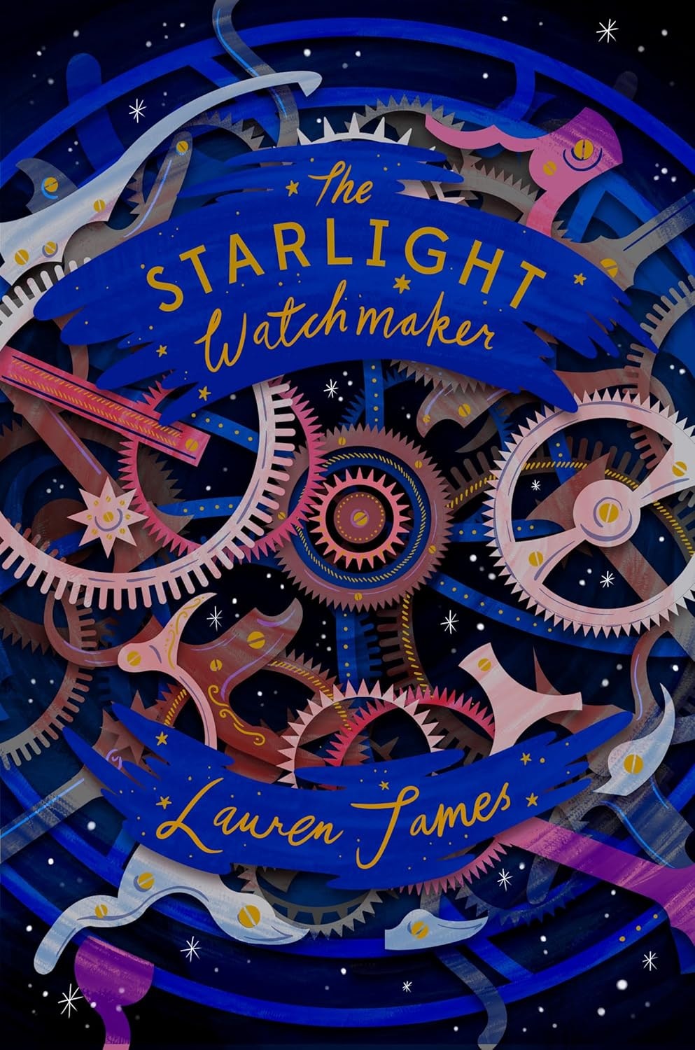 Book cover: "The Starlight Watchmaker" by Lauren James, with gears and stars.