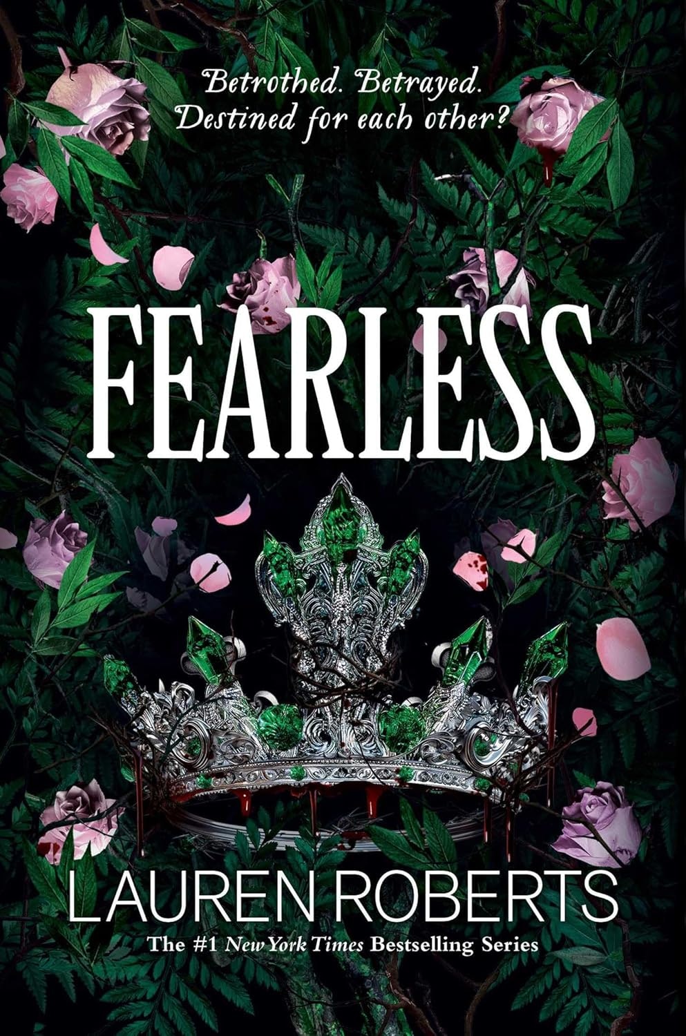 Book cover of "Fearless" by Lauren Roberts with roses, foliage, and a jeweled crown.