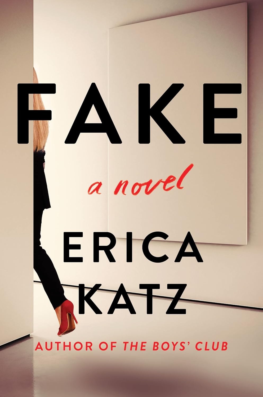 Book cover of "Fake" by Erica Katz, featuring a woman in heels.