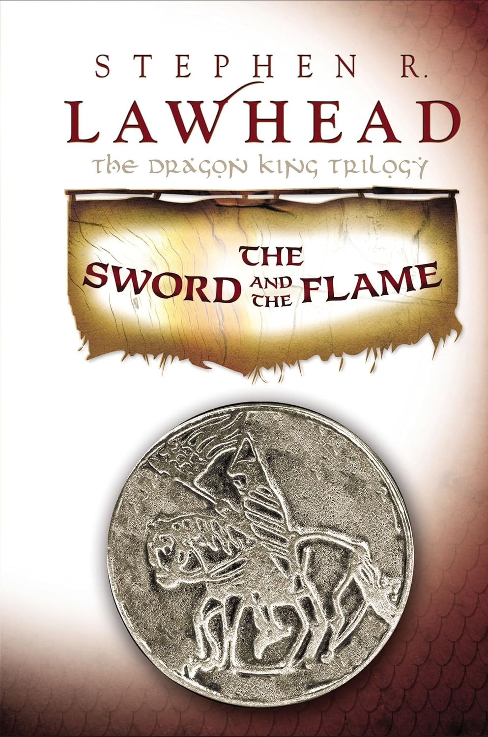 The image features the book "The Sword and the Flame" from Stephen R. Lawhead's Dragon King Trilogy, alongside a decorative coin.