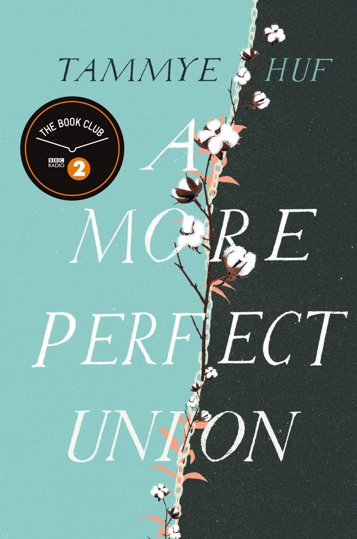 The image features the book cover for "A More Perfect Union" by Tammye Huf, with floral elements and a label from BBC Radio 2's Book Club.