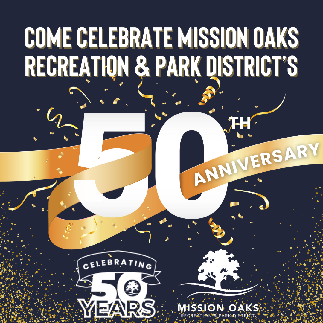 An invitation to celebrate the 50th Anniversary of the Mission Oaks Recreation & Park District, featuring golden confetti and ribbons. Mission Oaks logos.