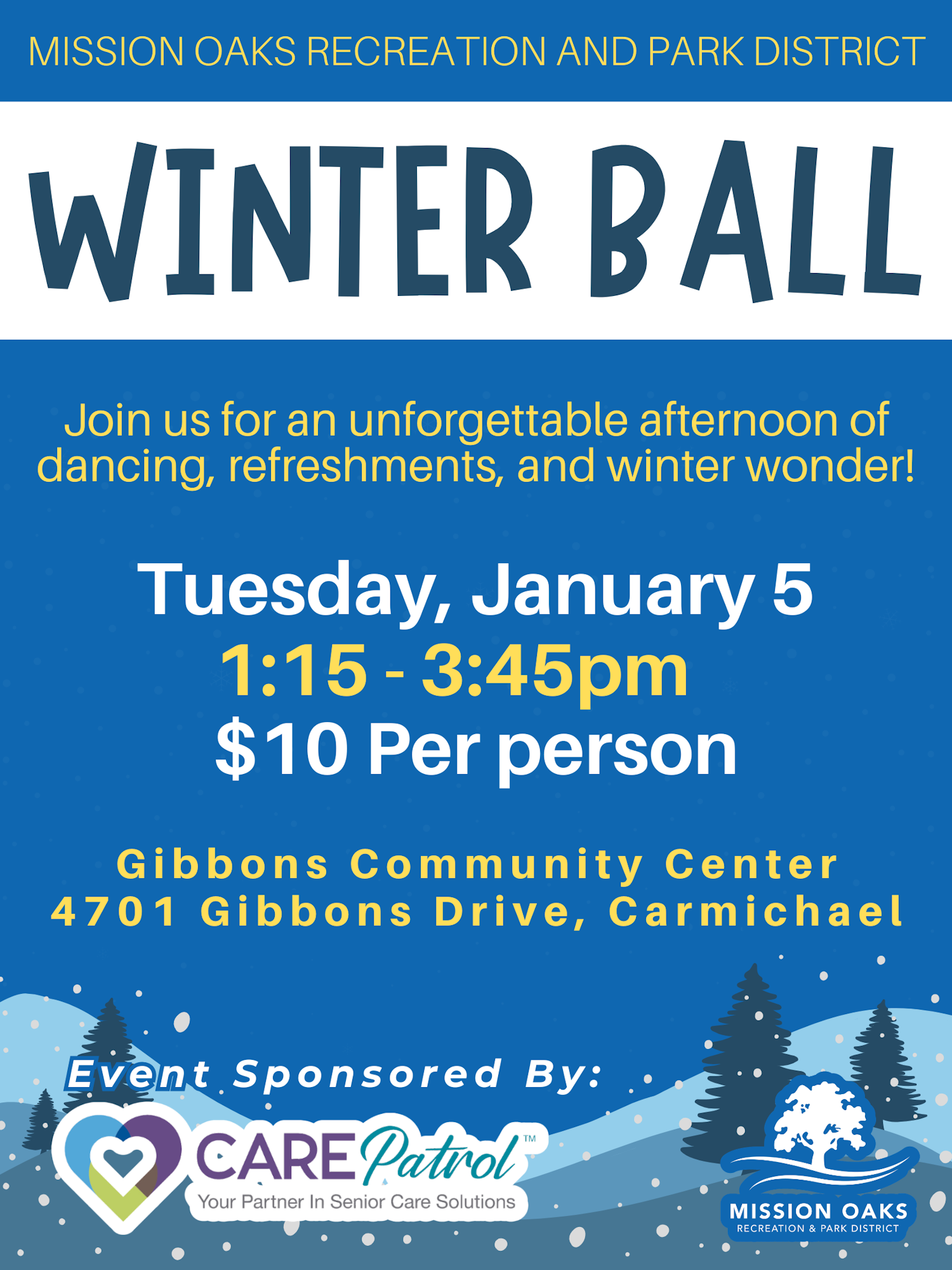 Join the Winter Ball on January 5, 1:15-3:45 PM at Gibbons Community Center for dancing and refreshments. $10 per person!
