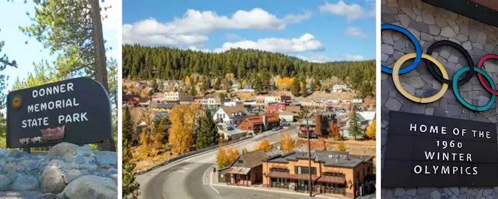 The image features Donner Memorial State Park, a scenic town, and a sign marking the site of the 1960 Winter Olympics.
