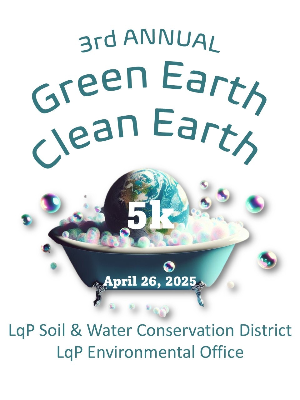 3rd Annual Green Earth Clean Earth 5K on April 26, 2025, hosted by LqP Soil & Water Conservation District and LqP Environmental Office.
