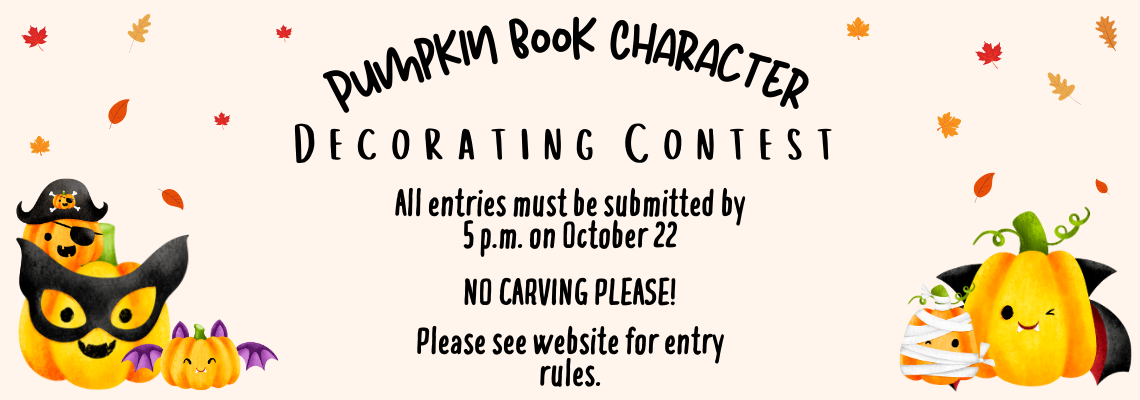 Banner for a "Pumpkin Book Character Decorating Contest" with cute pumpkins, leaves, and submission details. No carving allowed!