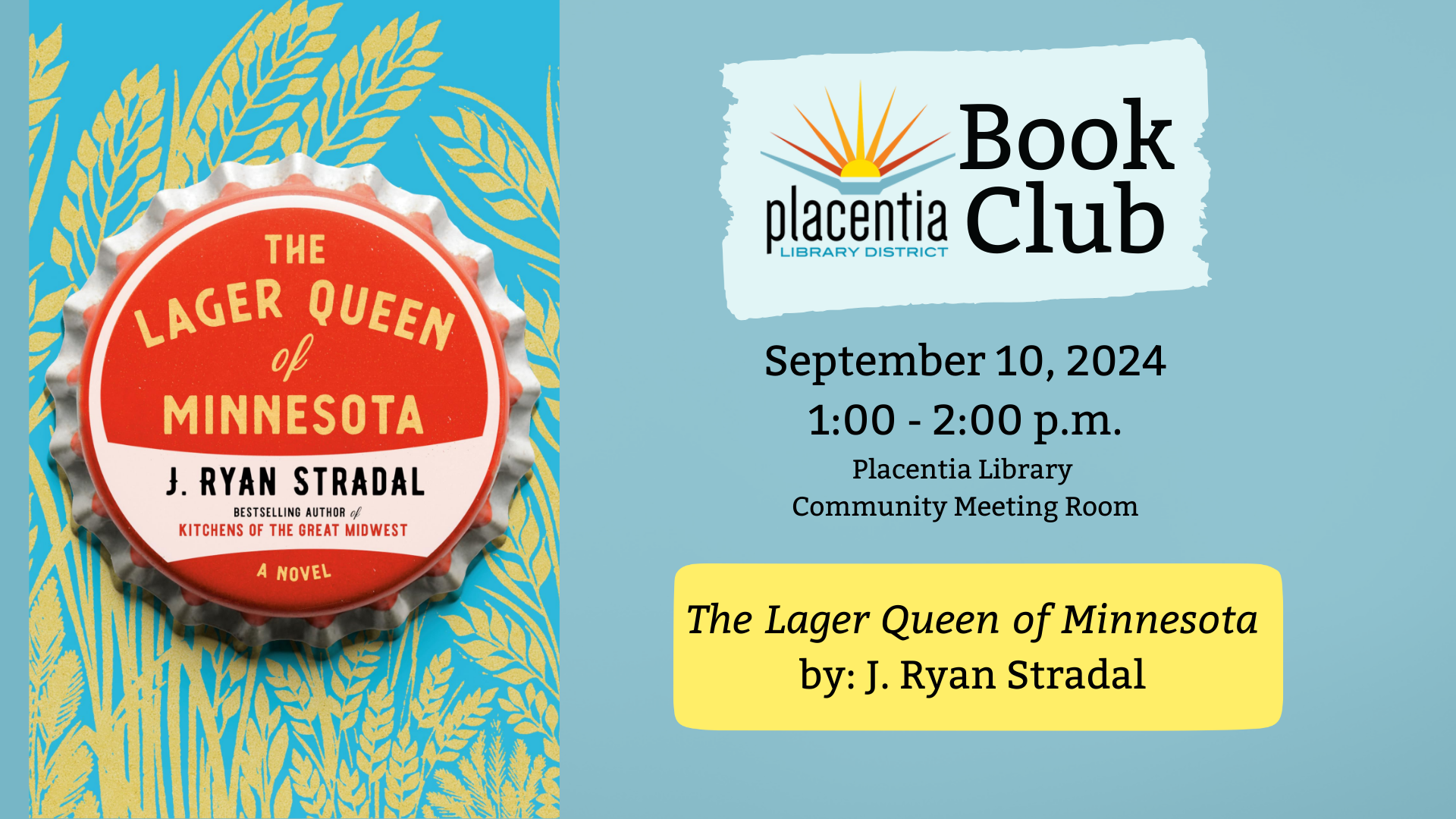 Ad for "The Lager Queen of Minnesota" book club meeting on September 10, 2024, at Placentia Library.